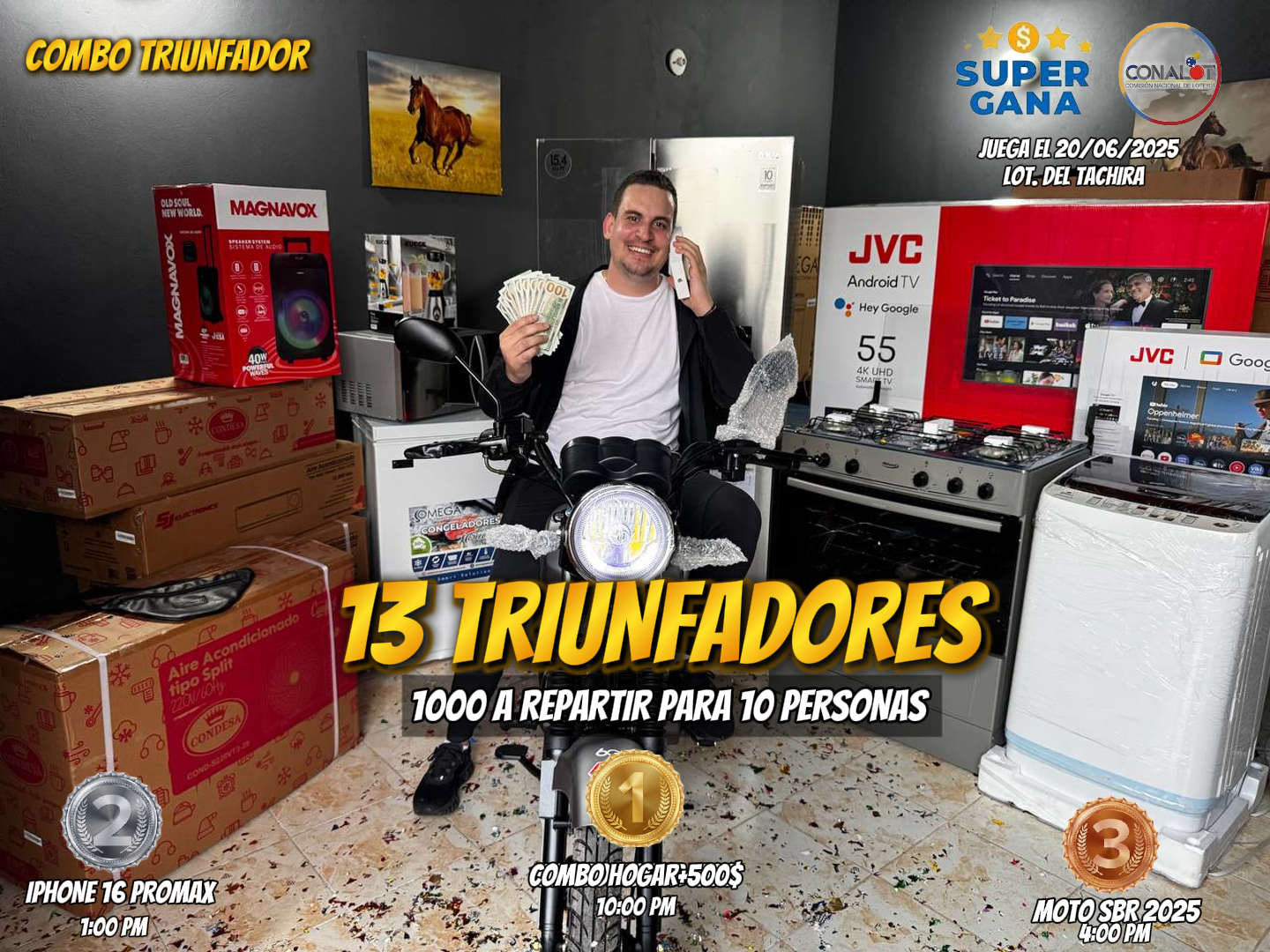1ER PREMIO UN COMBO HOGAR+ 500 $ / 2DO PREMIO IPHONE 16 PRO MAX / 3ER PREMIO MOTO SBR 2025 / 1000$ A REPARTIR PARA 10 PERSONAS QUE MAS TICKET COMPREN / "13 OPORTUNIDADES PARA GANAR"