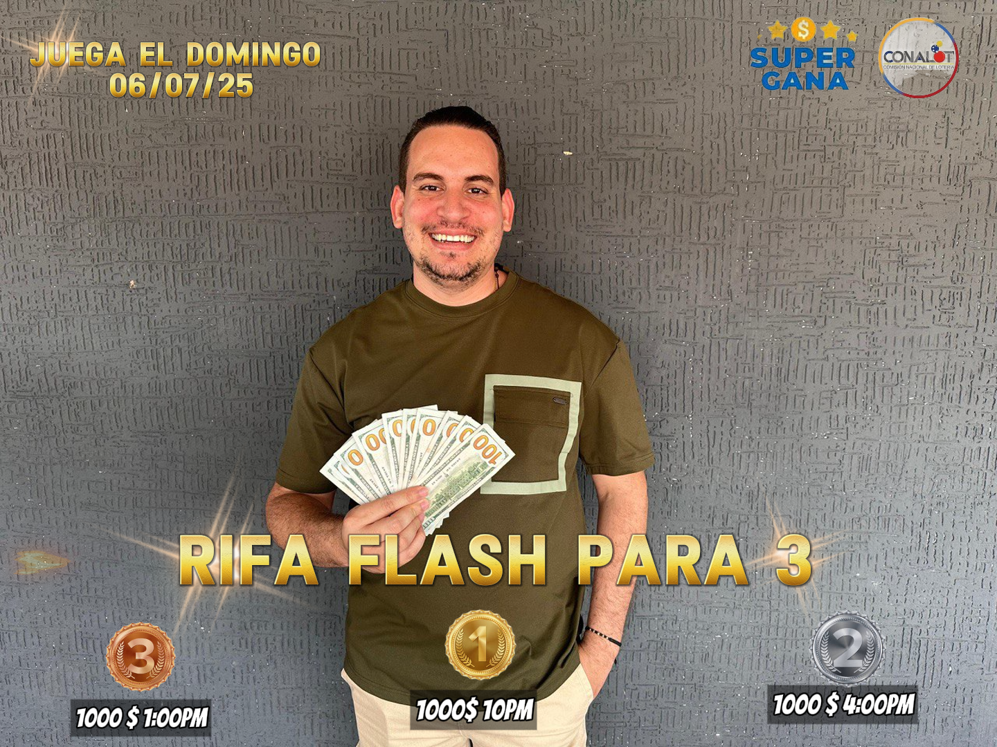 RIFA FLASH PARA 3. TRES PREMIO DE 1000$ PARA LOS 3 GANADORES DEL SORTEO DE 1:00PM/ 4:00 PM/ 10:00PM DEL DIA DOMINGO 06/07/25 POR LA LOTERIA DE TACHIRA SORTEO DE SUPER GANA.