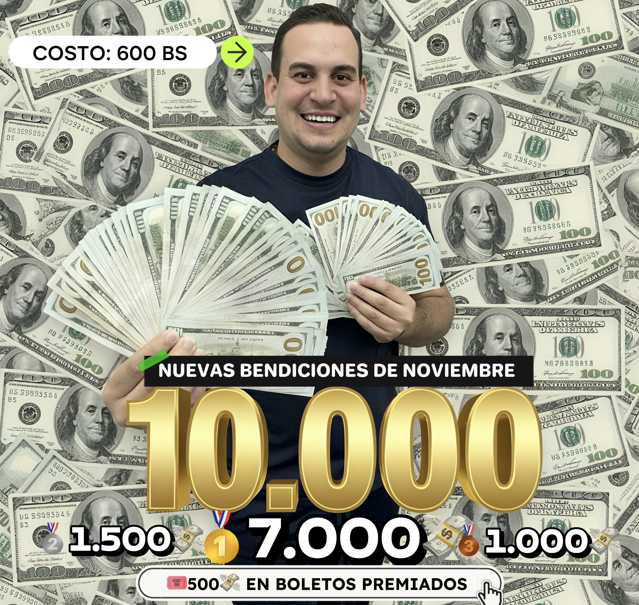 10 Mil Bendiciones 7.0: 🥇7.000$ en transferencia🥈1.500$ en transferencia 🥉1.000$ en transferencia y 💸 500$  en boletos premiados🎟️